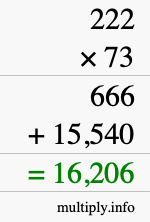 How to calculate 222 times 73 using long multiplication