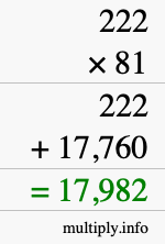 How to calculate 222 times 81 using long multiplication