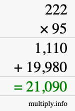 How to calculate 222 times 95 using long multiplication