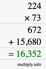How to calculate 224 times 73 using long multiplication