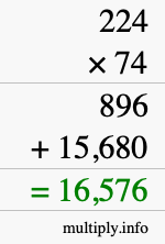 How to calculate 224 times 74 using long multiplication