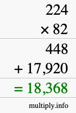 How to calculate 224 times 82 using long multiplication
