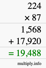 How to calculate 224 times 87 using long multiplication