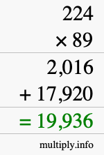 How to calculate 224 times 89 using long multiplication