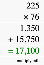 How to calculate 225 times 76 using long multiplication