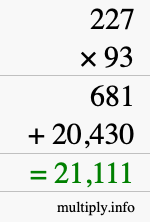How to calculate 227 times 93 using long multiplication