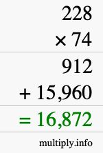 How to calculate 228 times 74 using long multiplication