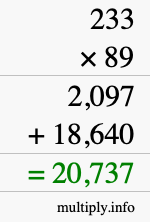 How to calculate 233 times 89 using long multiplication How to calculate 233 times 89 using long multiplication