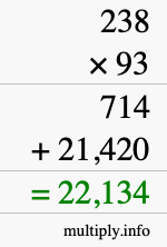 How to calculate 238 times 93 using long multiplication How to calculate 238 times 93 using long multiplication