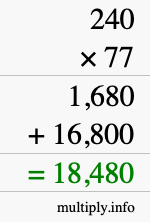 How to calculate 240 times 77 using long multiplication