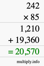 How to calculate 242 times 85 using long multiplication How to calculate 242 times 85 using long multiplication