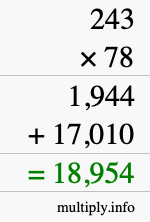 How to calculate 243 times 78 using long multiplication How to calculate 243 times 78 using long multiplication