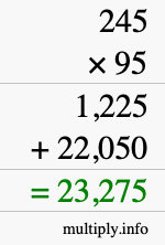 How to calculate 245 times 95 using long multiplication
