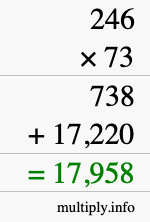 How to calculate 246 times 73 using long multiplication
