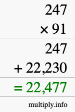 How to calculate 247 times 91 using long multiplication