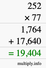 How to calculate 252 times 77 using long multiplication