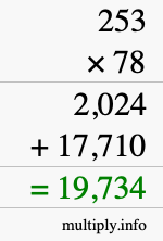 How to calculate 253 times 78 using long multiplication How to calculate 253 times 78 using long multiplication