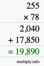 How to calculate 255 times 78 using long multiplication How to calculate 255 times 78 using long multiplication