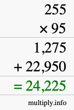 How to calculate 255 times 95 using long multiplication