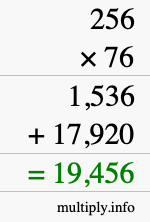 How to calculate 256 times 76 using long multiplication