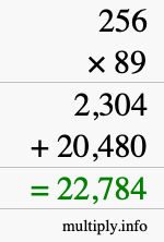 How to calculate 256 times 89 using long multiplication How to calculate 256 times 89 using long multiplication
