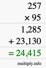 How to calculate 257 times 95 using long multiplication