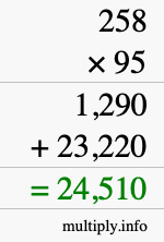 How to calculate 258 times 95 using long multiplication