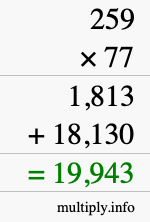 How to calculate 259 times 77 using long multiplication