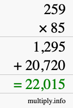 How to calculate 259 times 85 using long multiplication