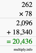 How to calculate 262 times 78 using long multiplication How to calculate 262 times 78 using long multiplication