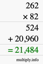 How to calculate 262 times 82 using long multiplication