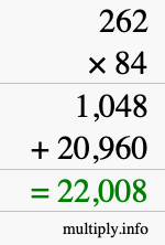 How to calculate 262 times 84 using long multiplication How to calculate 262 times 84 using long multiplication