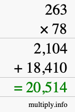 How to calculate 263 times 78 using long multiplication How to calculate 263 times 78 using long multiplication