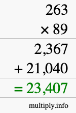 How to calculate 263 times 89 using long multiplication How to calculate 263 times 89 using long multiplication