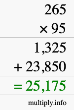 How to calculate 265 times 95 using long multiplication