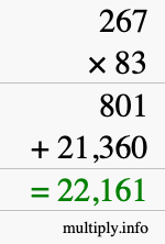 How to calculate 267 times 83 using long multiplication How to calculate 267 times 83 using long multiplication
