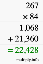 How to calculate 267 times 84 using long multiplication How to calculate 267 times 84 using long multiplication