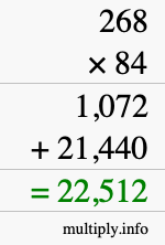 How to calculate 268 times 84 using long multiplication How to calculate 268 times 84 using long multiplication