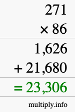 How to calculate 271 times 86 using long multiplication How to calculate 271 times 86 using long multiplication