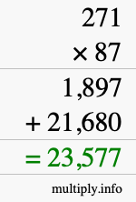 How to calculate 271 times 87 using long multiplication How to calculate 271 times 87 using long multiplication