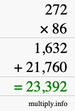 How to calculate 272 times 86 using long multiplication How to calculate 272 times 86 using long multiplication