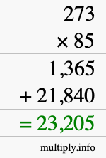 How to calculate 273 times 85 using long multiplication How to calculate 273 times 85 using long multiplication
