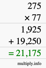 How to calculate 275 times 77 using long multiplication