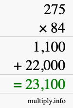 How to calculate 275 times 84 using long multiplication How to calculate 275 times 84 using long multiplication