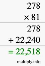 How to calculate 278 times 81 using long multiplication