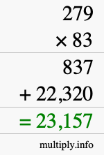 How to calculate 279 times 83 using long multiplication How to calculate 279 times 83 using long multiplication