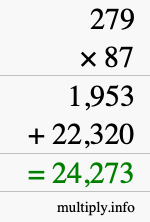 How to calculate 279 times 87 using long multiplication How to calculate 279 times 87 using long multiplication
