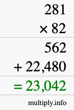 How to calculate 281 times 82 using long multiplication How to calculate 281 times 82 using long multiplication