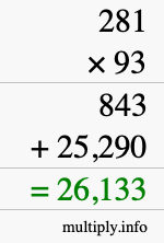 How to calculate 281 times 93 using long multiplication How to calculate 281 times 93 using long multiplication