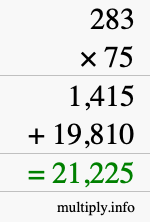 How to calculate 283 times 75 using long multiplication How to calculate 283 times 75 using long multiplication